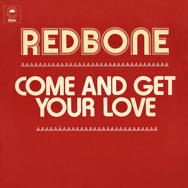 COME AND GET YOUR LOVE