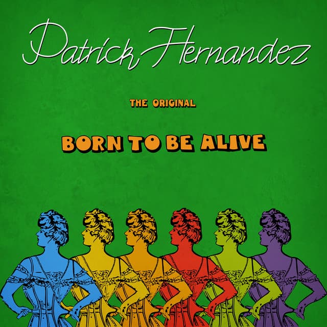BORN TO BE ALIVE
